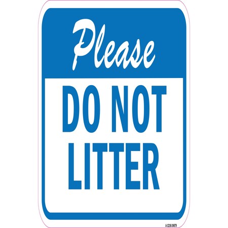 Signmission Safety Sign, 12 in Height, Aluminum, 18 in Length, 24879 A-1218-24879